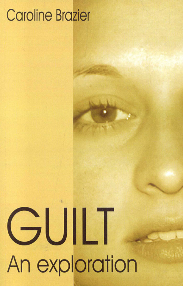 Guilt: An Exploration book cover by Caroline Brazier