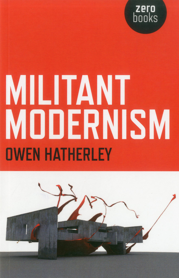 Militant Modernism book cover by Owen Hatherley