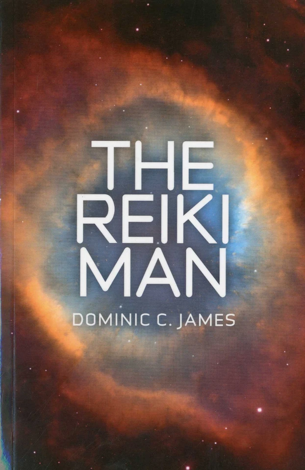 The Reiki Man (The Reiki Man Trilogy) book cover by Dominic C. James