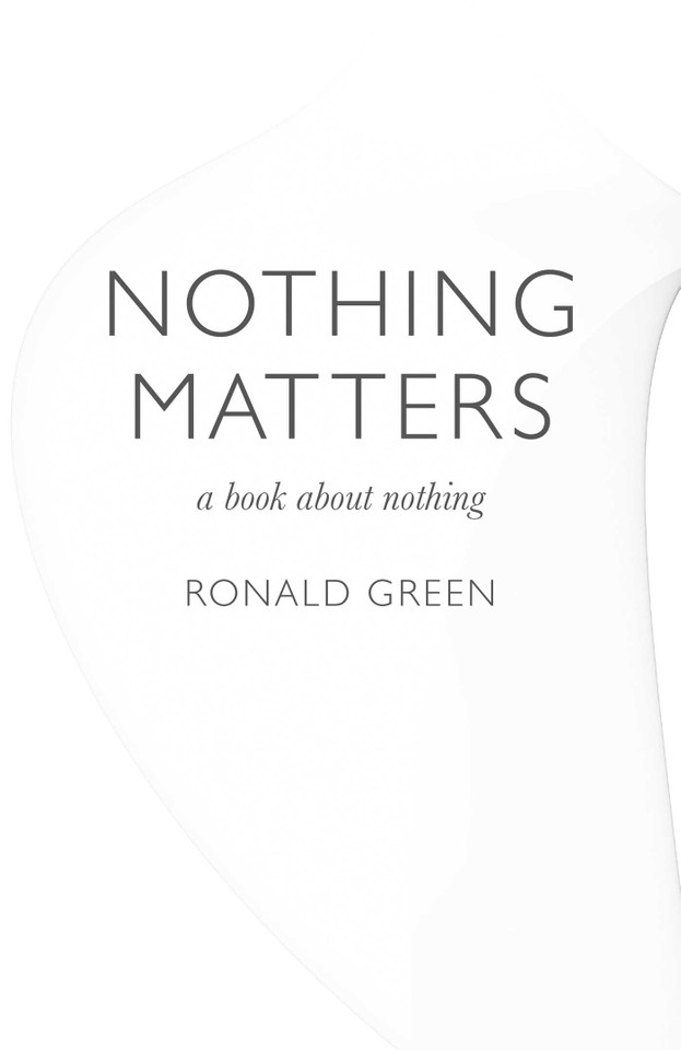 Nothing Matters: A Book about Nothing book cover by Ronald Green