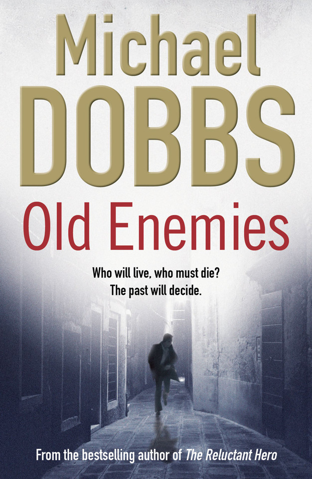 Old Enemies book cover by Michael Dobbs