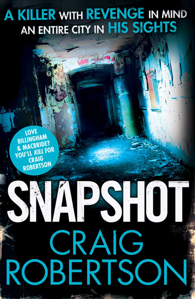 Snapshot: the gripping thriller from the Sunday Times bestselling author book cover by Craig Robertson