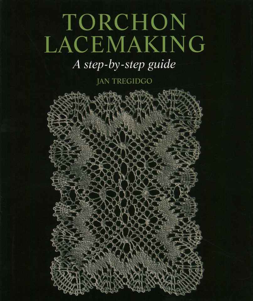 Torchon Lacemaking: A step-by-step guide book cover by Jan Tregidgo