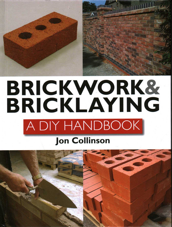 Brickwork and Bricklaying: A DIY Guide book cover by Jon Collinson
