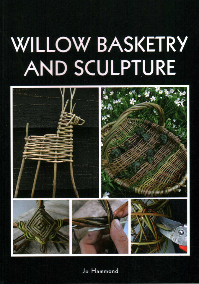 Willow Basketry and Sculpture book cover by Jo Hammond