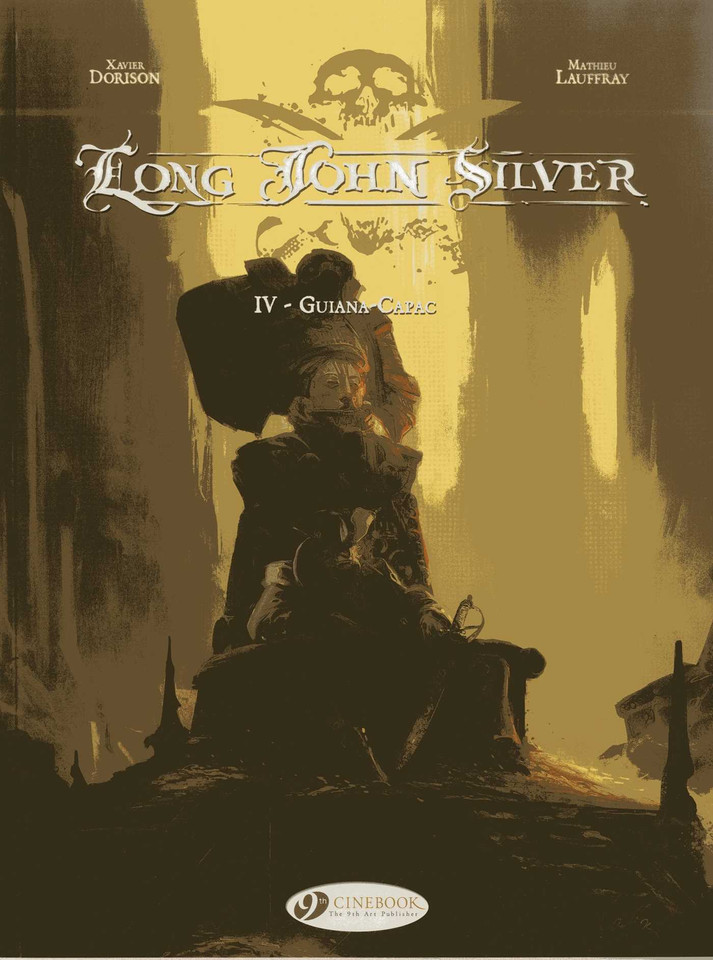 Guiana-Capac (Long John Silver) book cover by Xavier Dorison