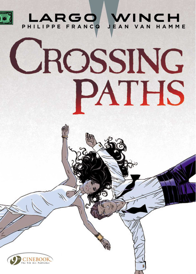 Crossing Paths (Largo Winch) book cover by Jean Van Hamme