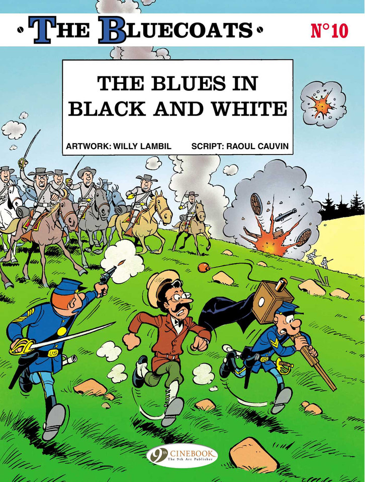 The Blues in Black and White (The Bluecoats) book cover by Raoul Cauvin