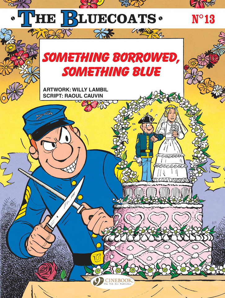 Something Borrowed, Something Blue (The Bluecoats) book cover by Raoul Cauvin