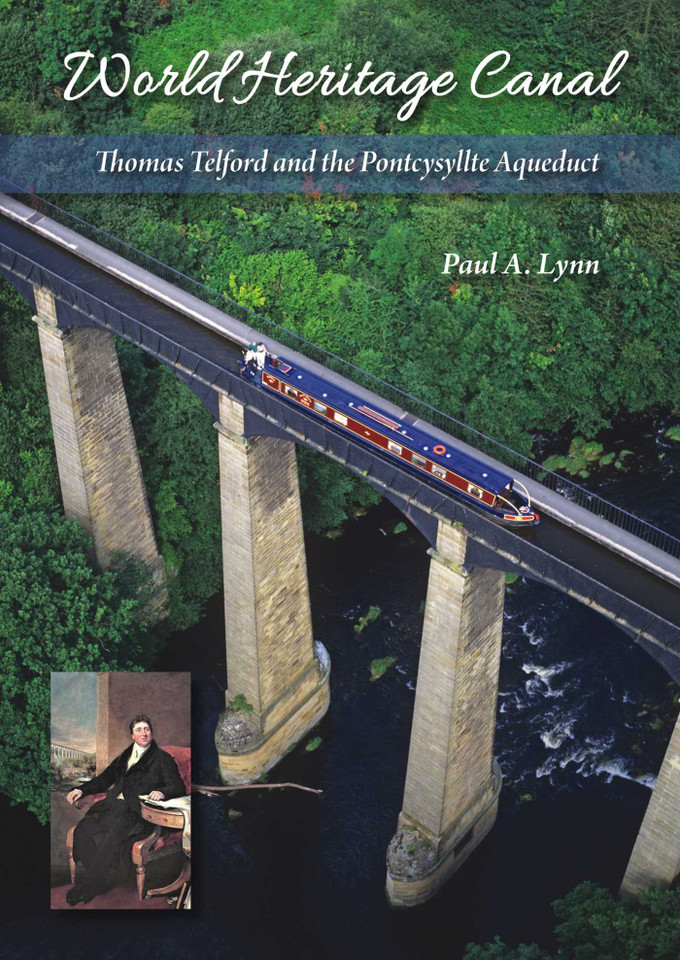 World Heritage Canal: Thomas Telford and the Pontcysyllte Aqueduct book cover by Paul A Lynn