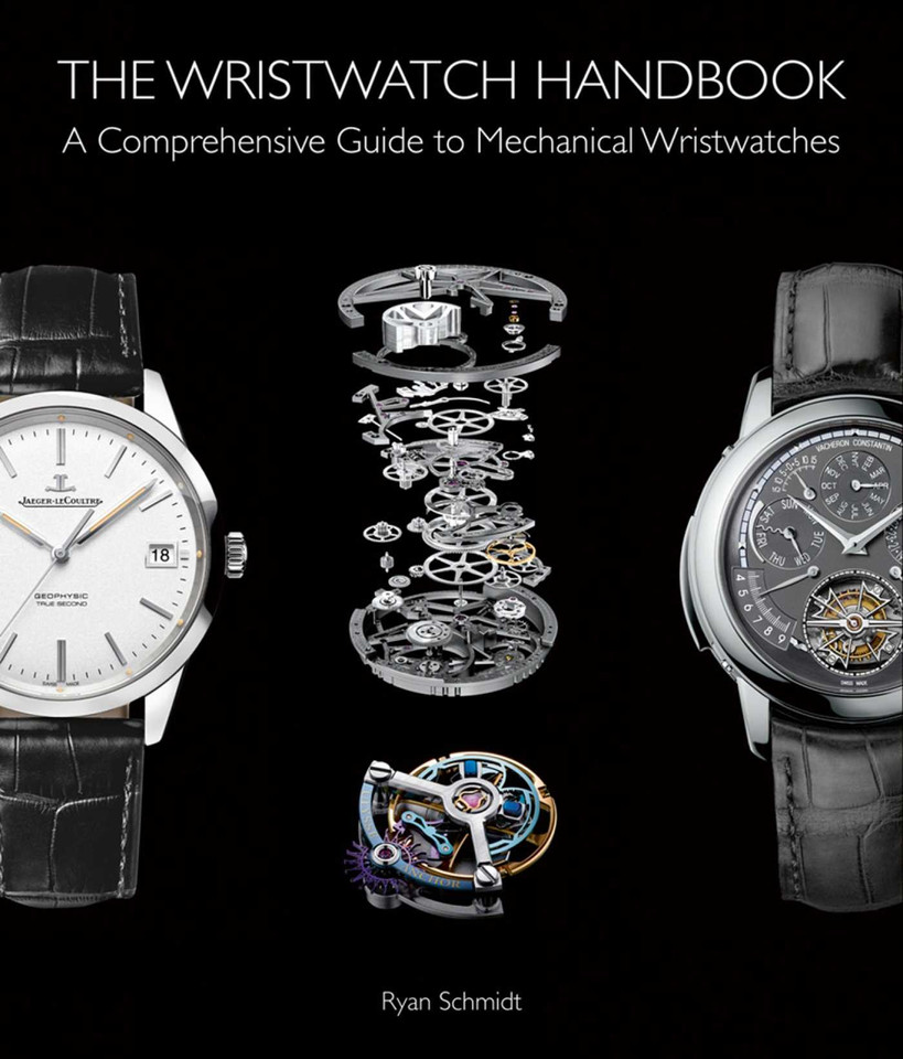 The Wristwatch Handbook: A Comprehensive Guide to Mechanical Wristwatches book cover by Ryan Schmidt