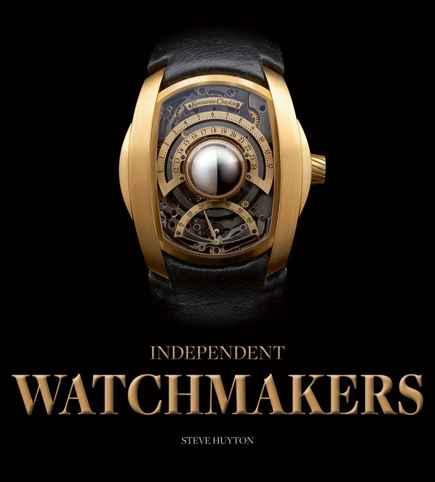 Independent Watchmakers book cover by Steve Huyton