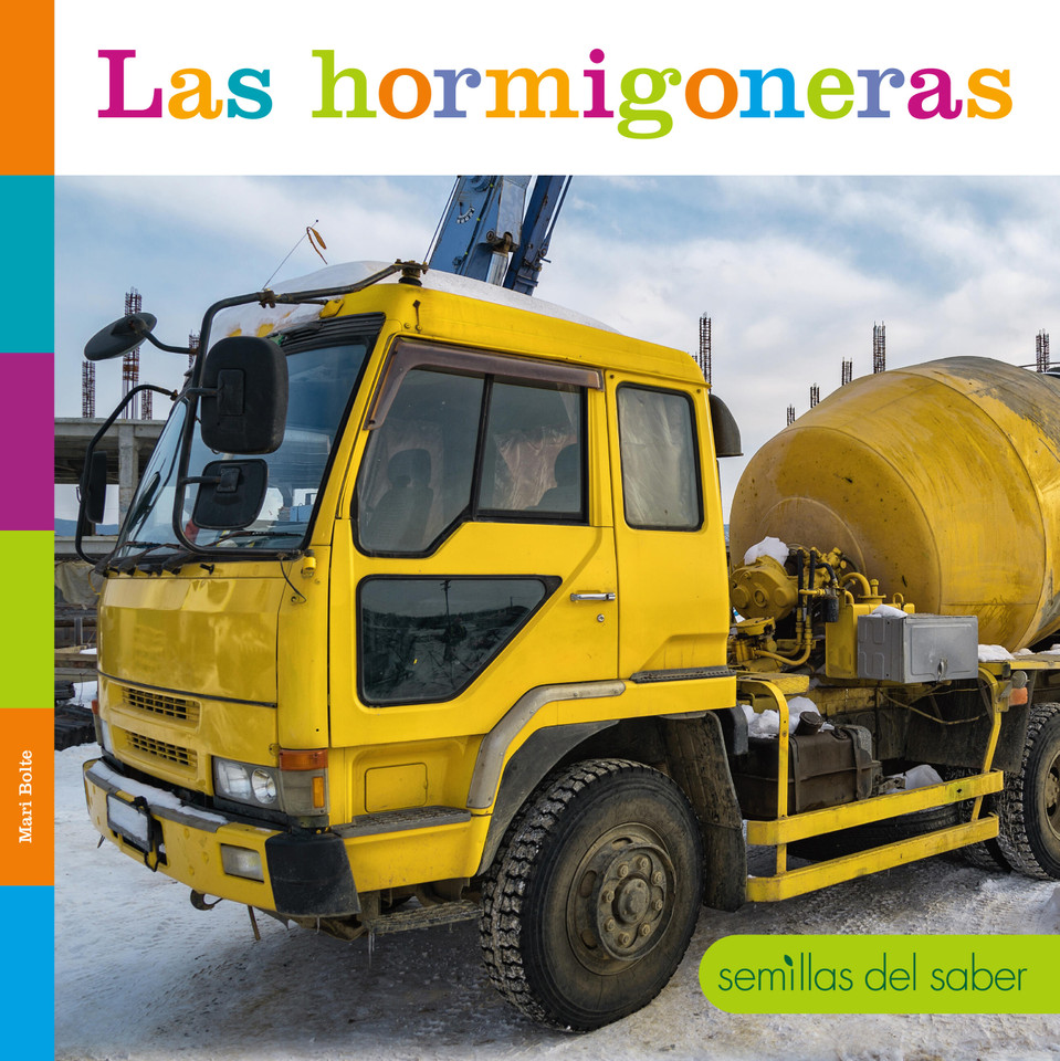 Las hormigoneras book cover by Mari Bolte