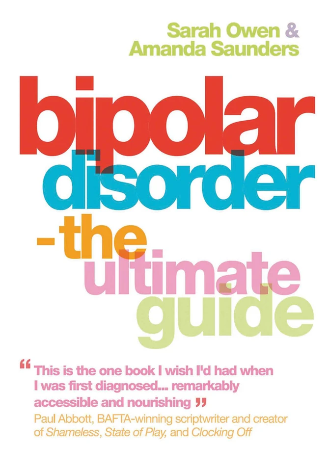 Bipolar Disorder: The Ultimate Guide book cover by Sarah Owen, Amanda Saunders