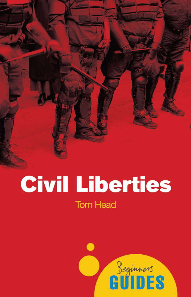 Civil Liberties: A Beginner's Guide (Beginner's Guides) book cover by Tom Head