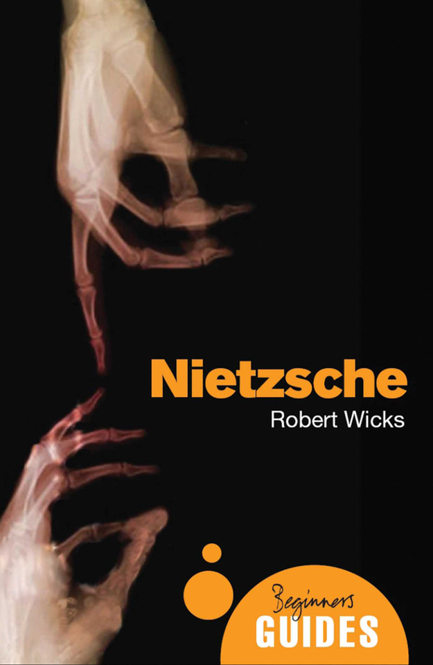Nietzsche: A Beginner's Guide (Beginner's Guides) book cover by Robert Wicks
