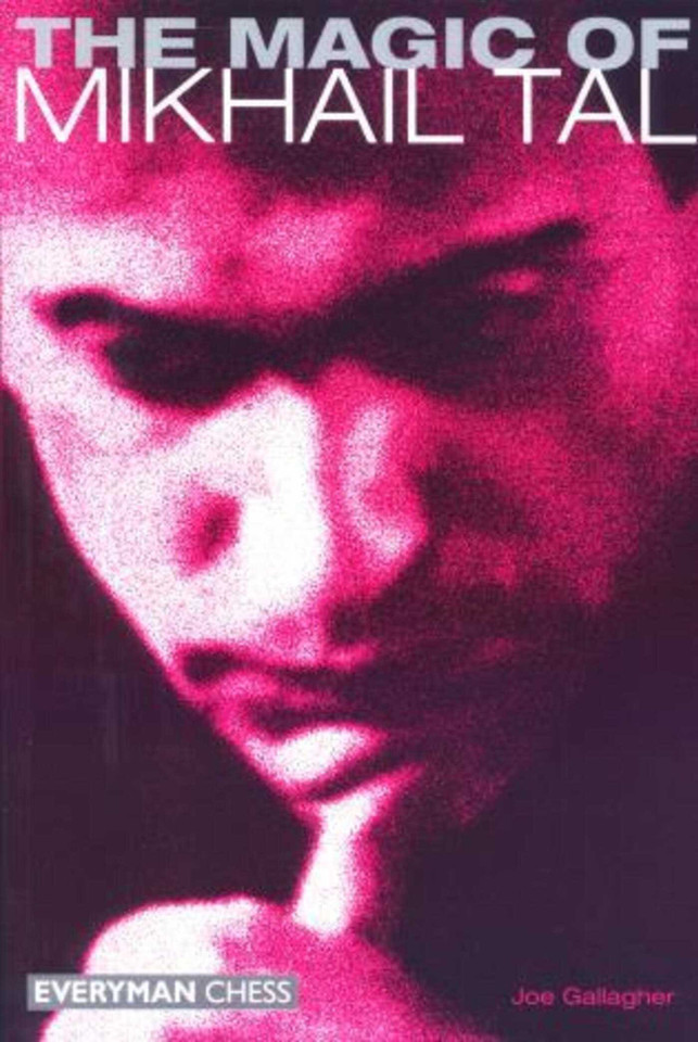 Magic of Mikhail Tal book cover by Joe Gallagher