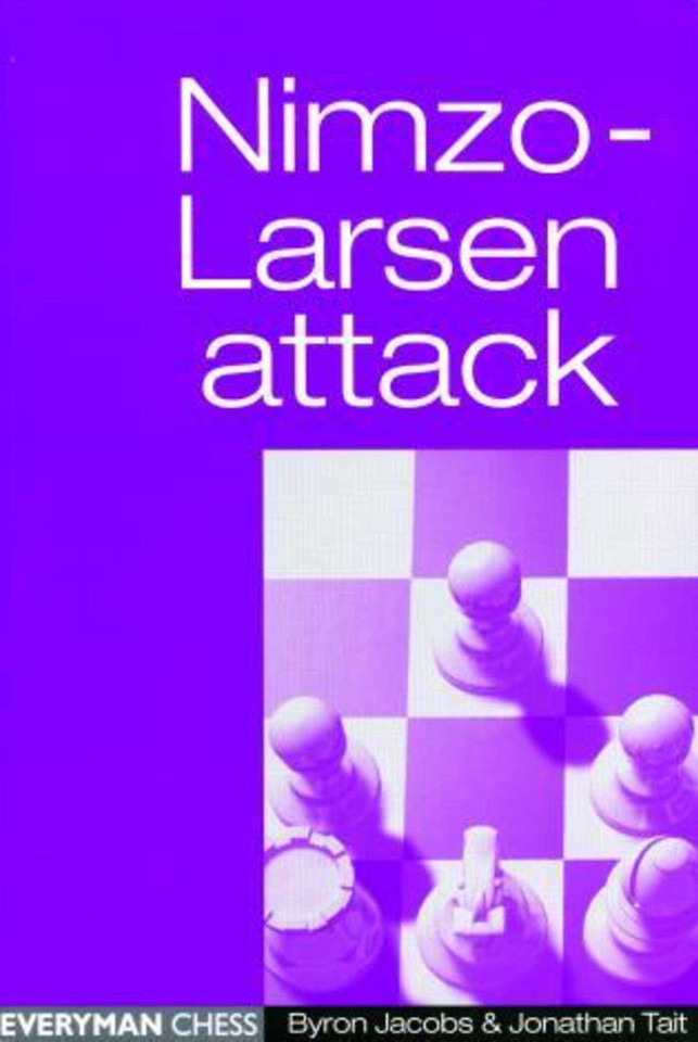Nimzo-Larsen Attack book cover by Byron Jacobs, Jonathan Tait