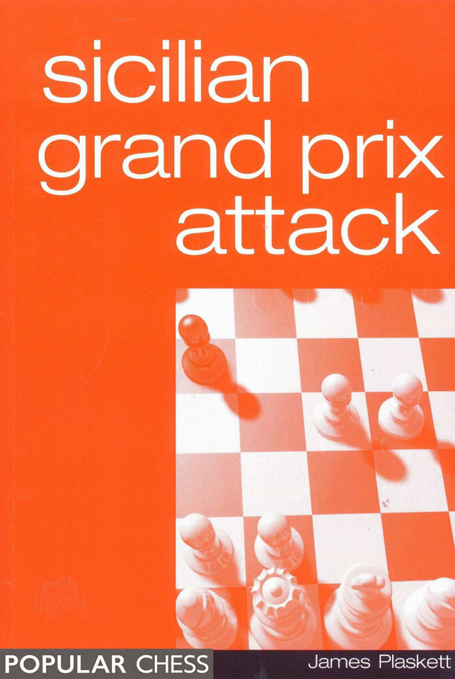 Sicilian Grand Prix Attack book cover by James Plaskett