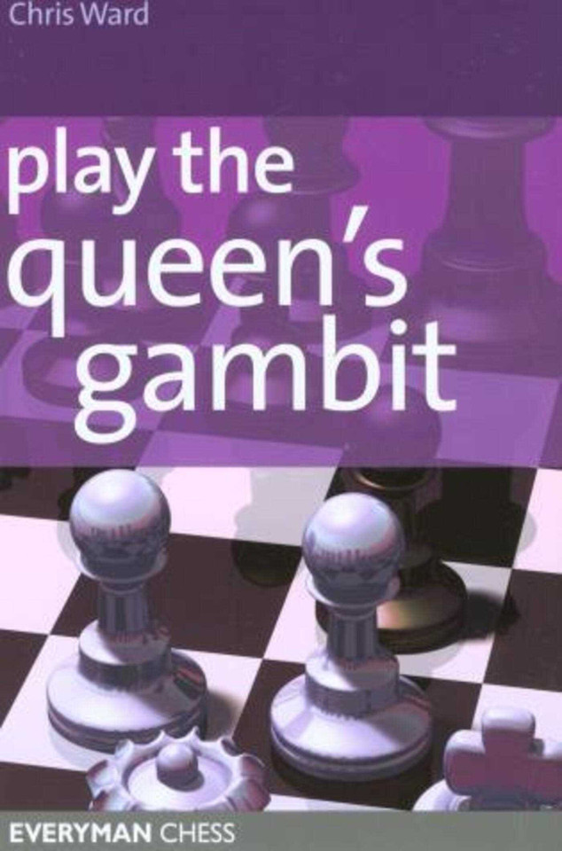 Play the Queens Gambit book cover by Chris Ward