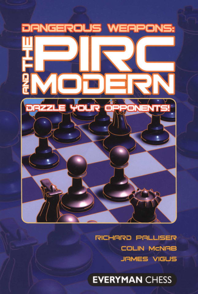 Dangerous Weapons: The Pirc & Modern book cover by Richard Palliser, Colin Mcnab, James Vigus