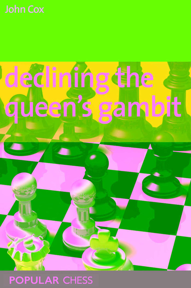 Declining the Queen's Gambit book cover by John Cox