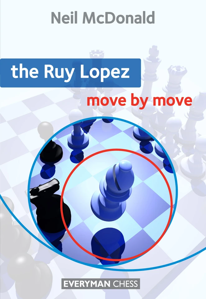 Ruy Lopez: Move by Move book cover by Neil McDonald