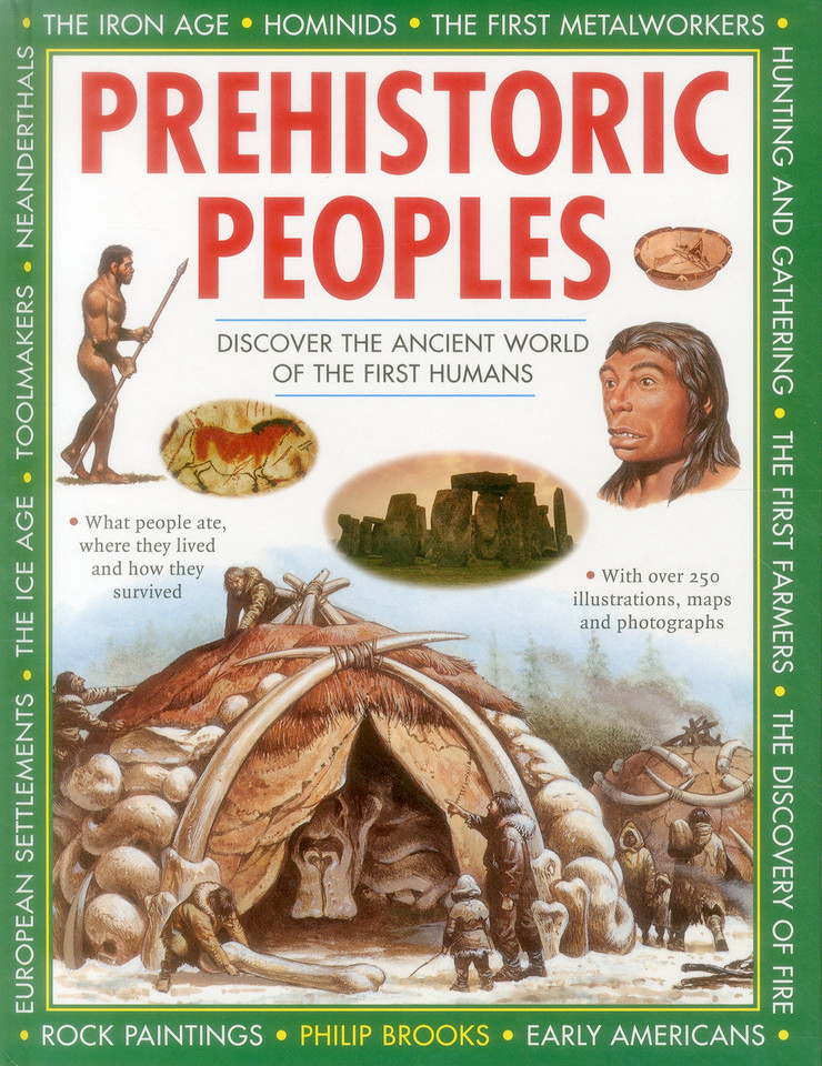 Prehistoric Peoples: Discover the Ancient World of the First Humans book cover by Philip Brooks