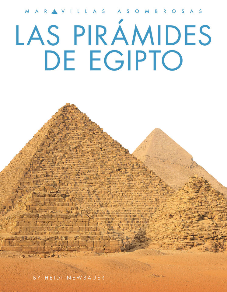 Las Pirámides de Egipto book cover by Heidi Newbauer