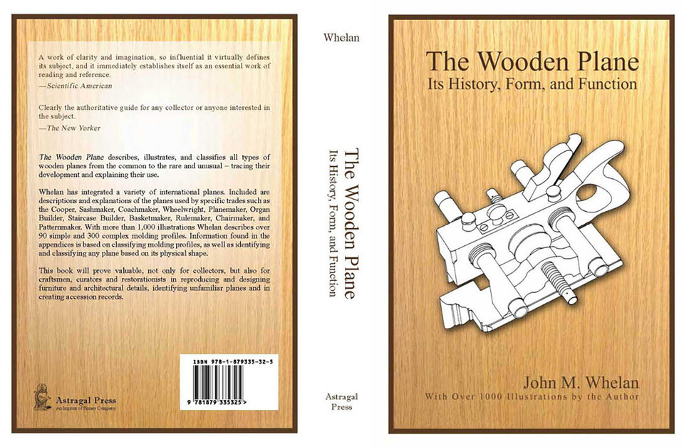 Wooden Plane: Its History, Form & Function book cover by John M. Whelen