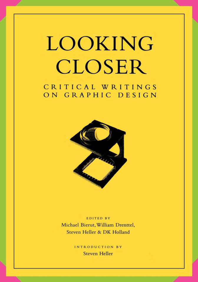 Looking Closer: Critical Writings on Graphic Design book cover by 
