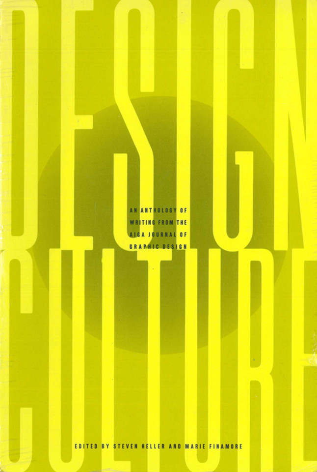 Design Culture: An Anthology of Writing from the AIGA Journal of Graphic Design book cover by Marie Finamore, Steven Heller
