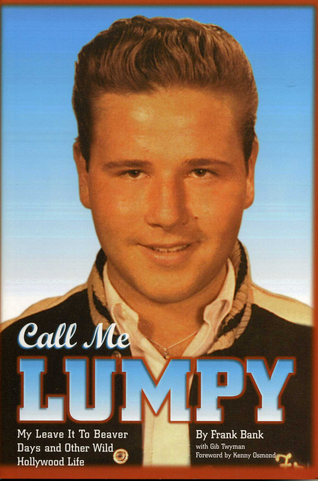 Call Me Lumpy: My Leave It To Beaver Days and Other Wild Hollywood Life book cover by Bank Bank