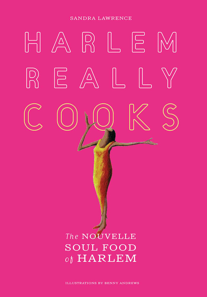 Harlem Really Cooks: The Nouvelle Soul Food of Harlem book cover by Sandra Lawrence