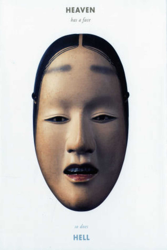 Heaven Has a Face; So Does Hell: The Art of the Noh Mask book cover by Stephen E. Marvin