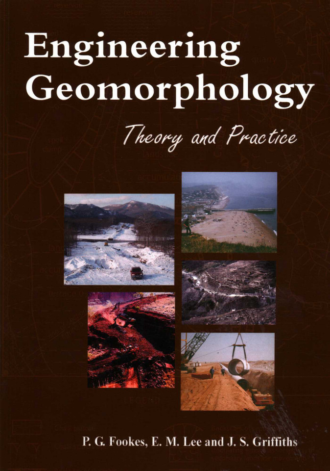 Engineering Geomorphology book cover by P. G. Fookes, E. Mark Lee, James Griffiths