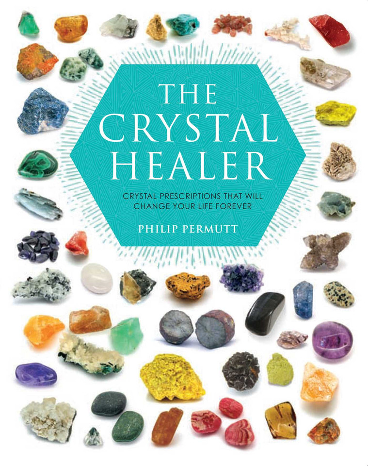The Crystal Healer: Crystal prescriptions that will change your life forever (Philip Permutt's bibliography) book cover by Philip Permutt