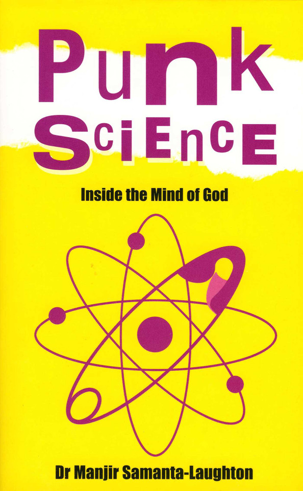 Punk Science: Inside the Mind of God book cover by Manjir Samanta-Laughton