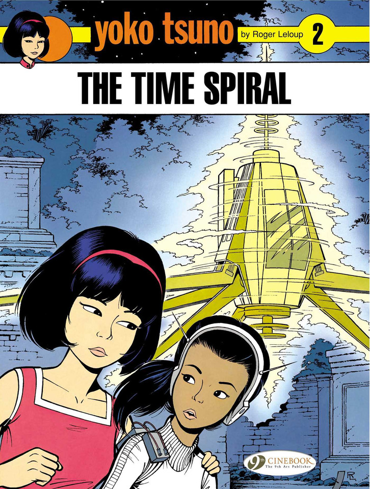 The Time Spiral (Yoko Tsuno) book cover by Roger Leloup