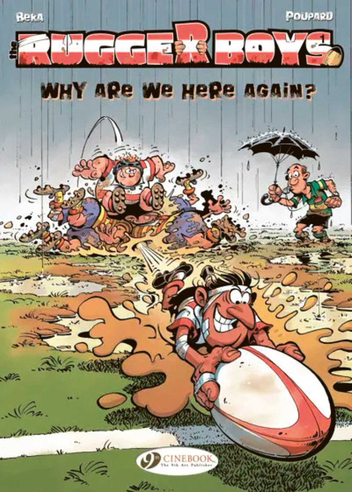 Why Are We Here Again? (Rugger Boys) book cover by Poupard, BeKa