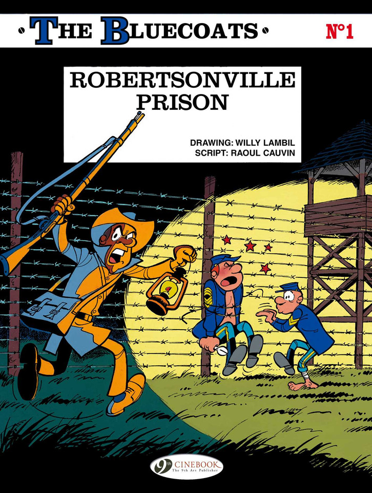 Robertsonville Prison (The Bluecoats) book cover by Raoul Cauvin