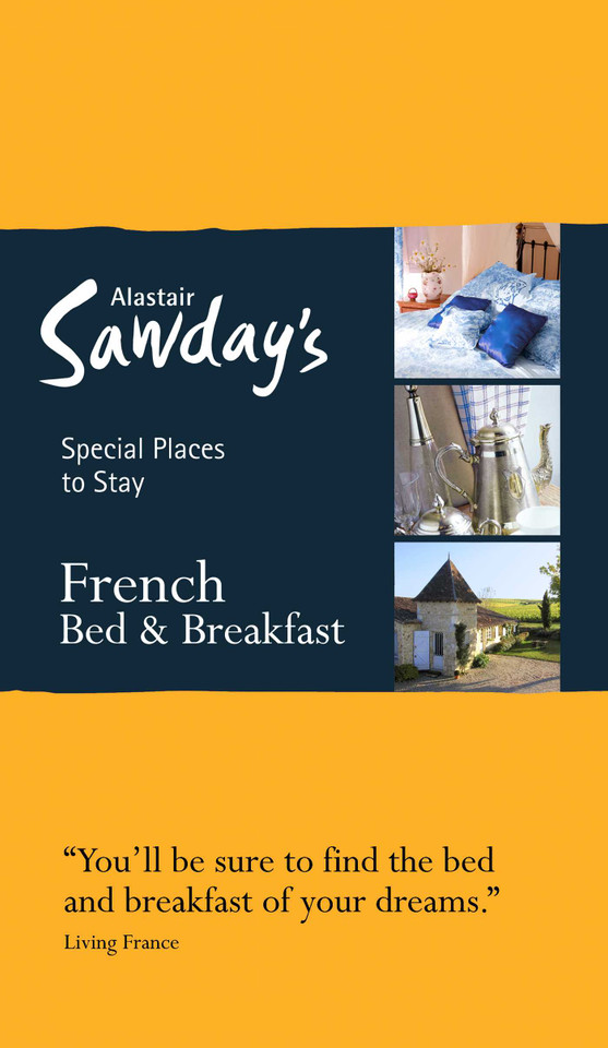 Special Places to Stay: French Bed & Breakfast (Special Places to Stay) book cover by Alastair Sawday Publishing Co Ltd.