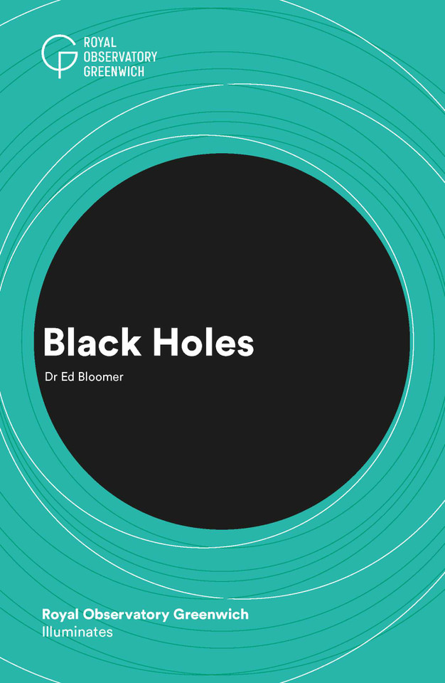 Black Holes: Royal Observatory Greenwich Illuminates book cover by Dr. Ed Bloomer