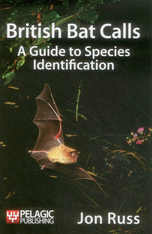 British Bat Calls: A Guide to Species Identification book cover by Jon Russ