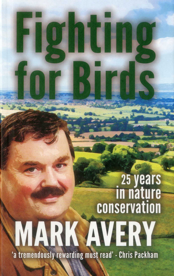 Fighting for Birds: 25 years in Nature Conservation book cover by Dr. Mark Avery