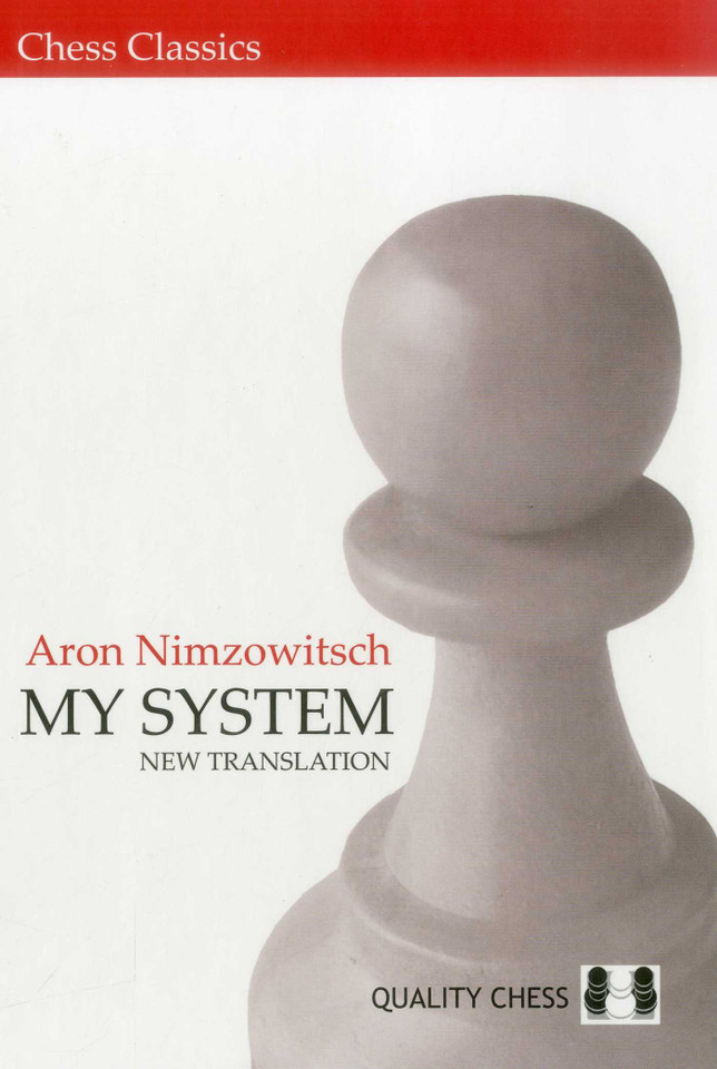My System (Chess Classics) book cover by Aron Nimzowitsch