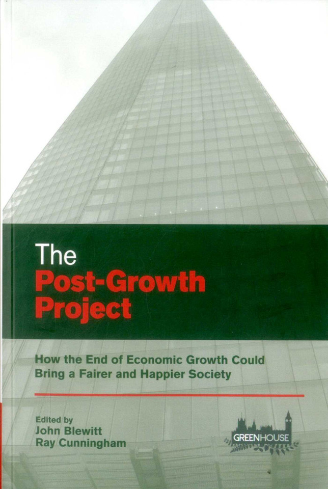 The Post-Growth Project: How the End of Economic Growth Could Bring a Fairer and Happier Society book cover by 
