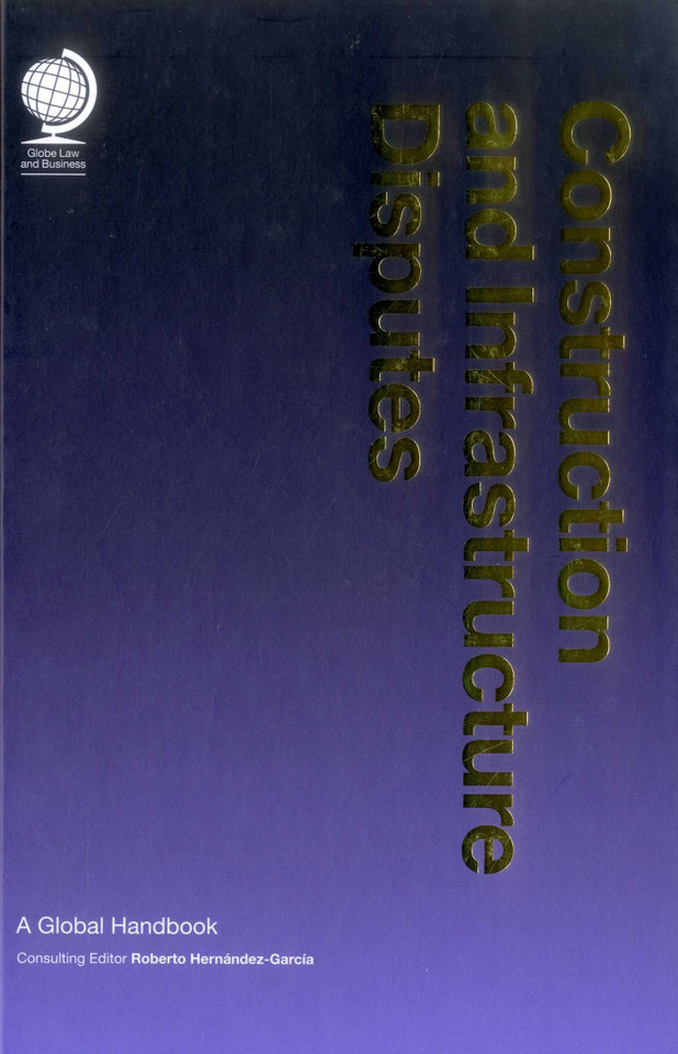 Construction and Infrastructure Disputes: A Global Handbook book cover by 