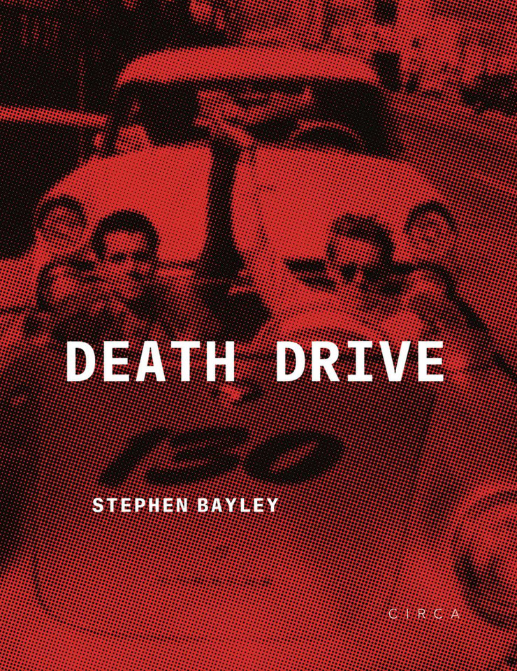 Death Drive: There Are No Accidents book cover by Stephen Bayley