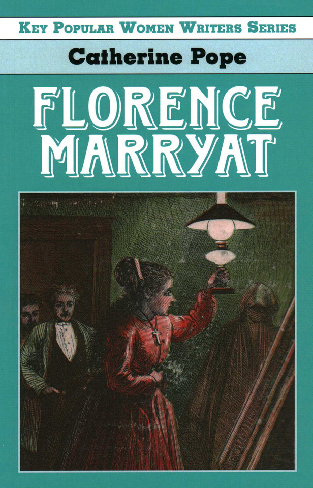 Florence Marryat (Key Popular Women Writers) book cover by Dr. Catherine Pope